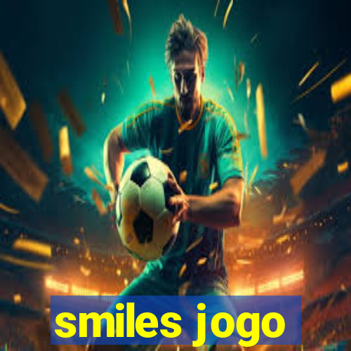 smiles jogo